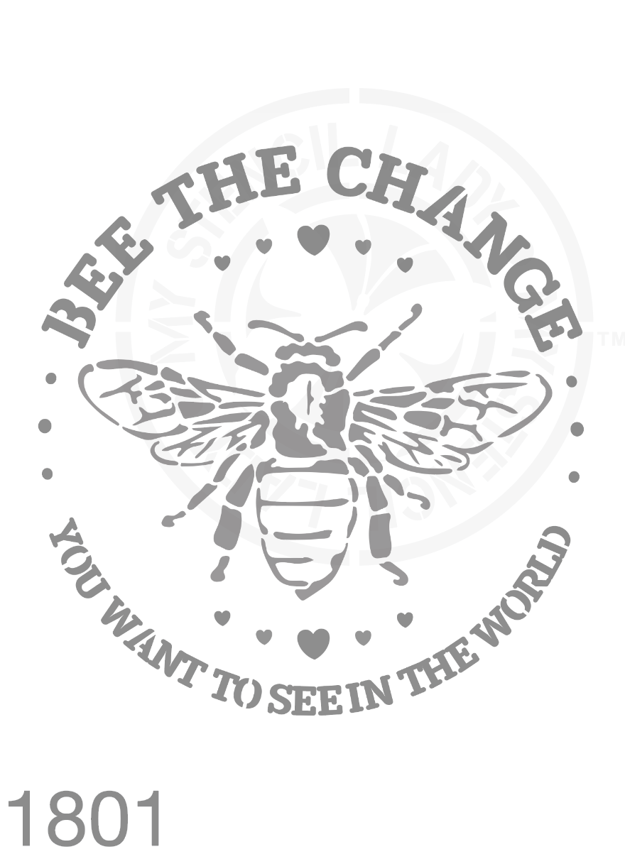 Bee The Change Stencil 1801 Reusable Animals Fauna and Wildlife Stencils and Templates